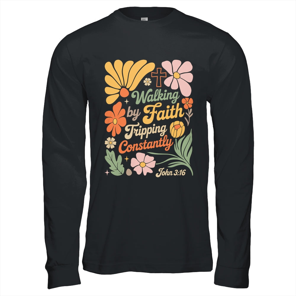 Boho Retro Christian Walking By Faith Tripping Constantly Shirt & Hoodie | siriusteestore