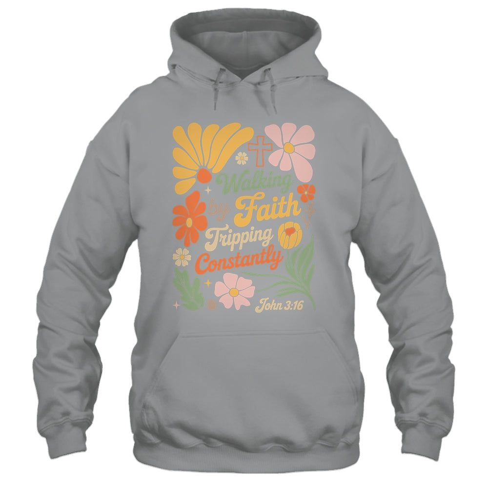Boho Retro Christian Walking By Faith Tripping Constantly Shirt & Hoodie | siriusteestore