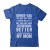 Bonus Dad From Daughter Son Wife Funny Fathers Day Step Dad Shirt & Hoodie | siriusteestore