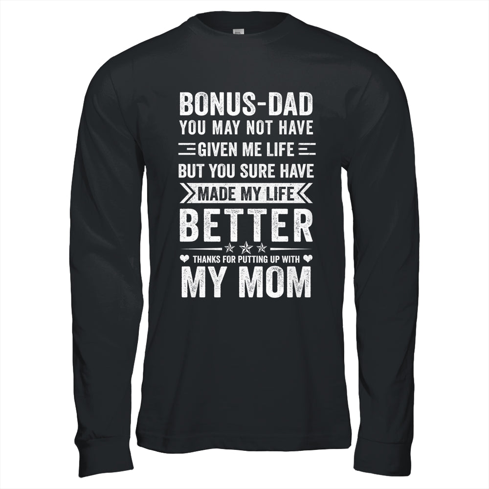 Bonus Dad From Daughter Son Wife Funny Fathers Day Step Dad Shirt & Hoodie | siriusteestore