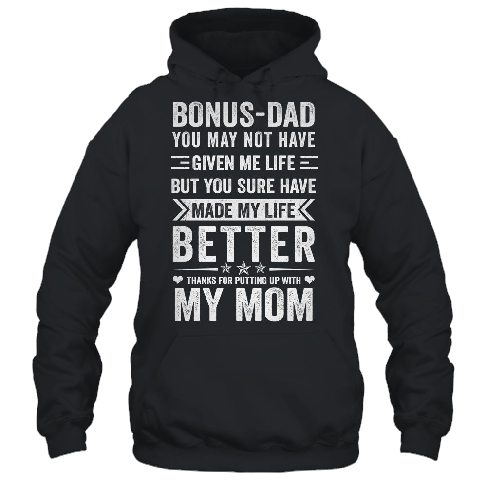 Bonus Dad From Daughter Son Wife Funny Fathers Day Step Dad Shirt & Hoodie | siriusteestore