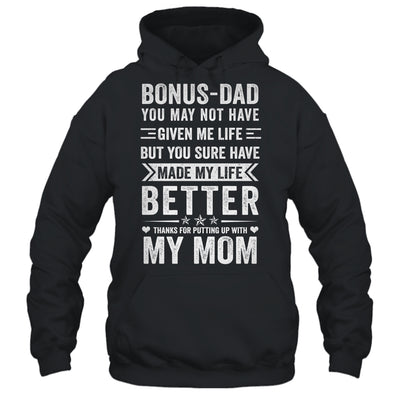 Bonus Dad From Daughter Son Wife Funny Fathers Day Step Dad Shirt & Hoodie | siriusteestore