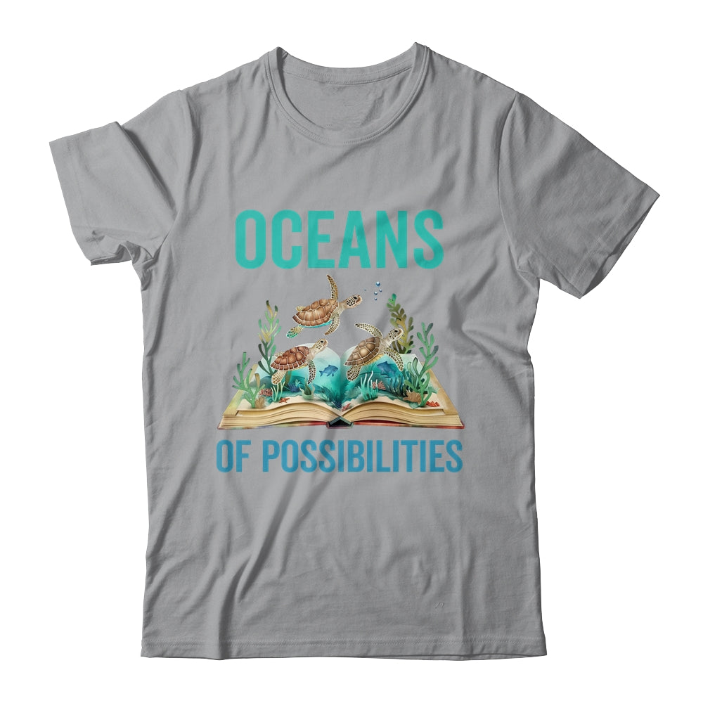 Book Sea Turtle Summer Reading Oceans Of Possibilities Shirt & Tank Top | siriusteestore