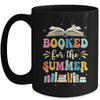 Booked For The Summer Reading Librarian Last Day Of School Mug | siriusteestore