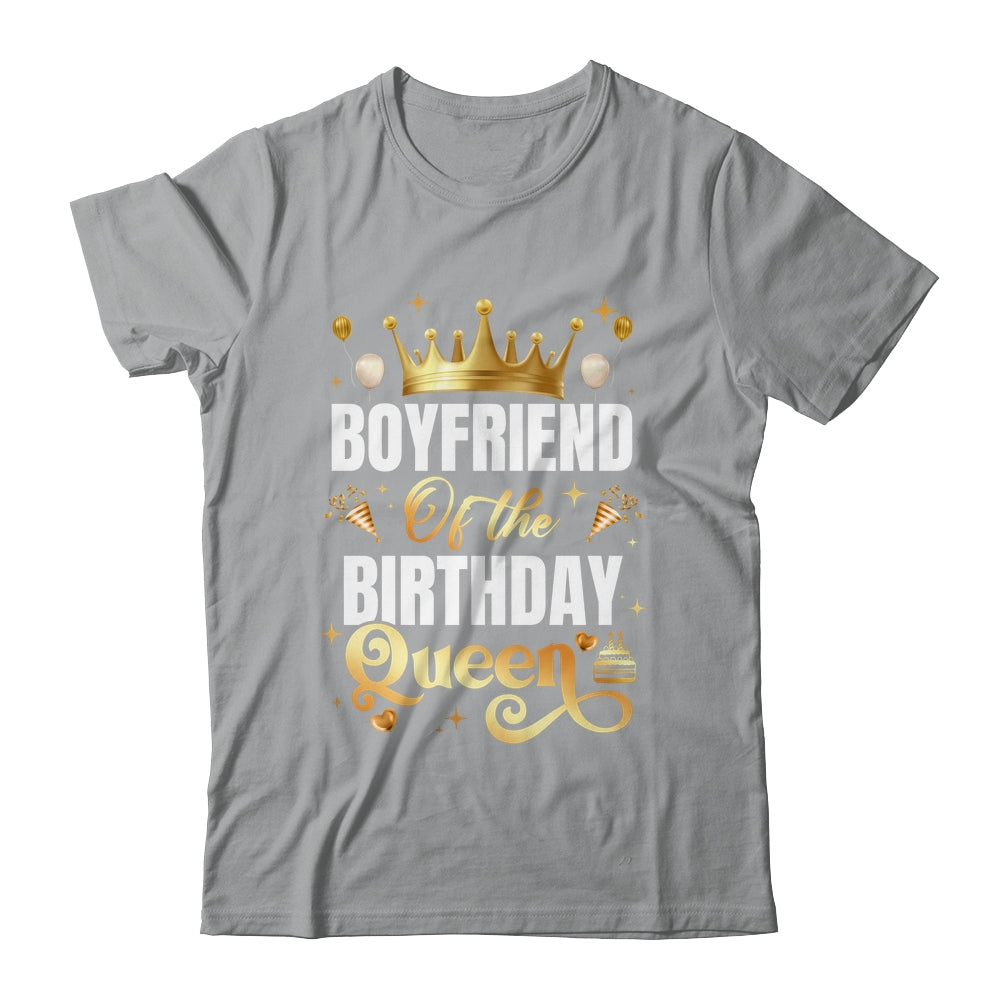 Boyfriend Of The Birthday Queen Funny Matching Birthday Party Shirt & Hoodie | siriusteestore