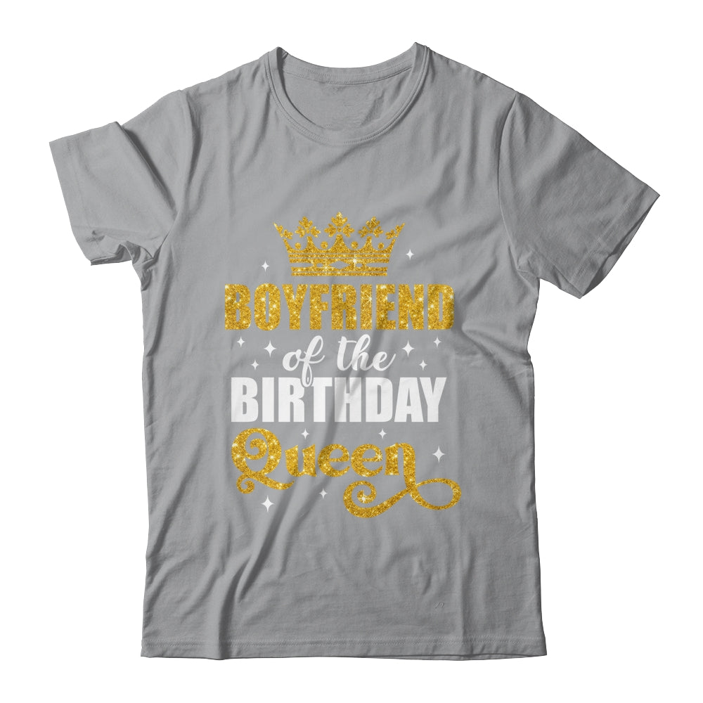 Boyfriend Of The Birthday Queen Women Bday Party For Her Shirt & Hoodie | siriusteestore