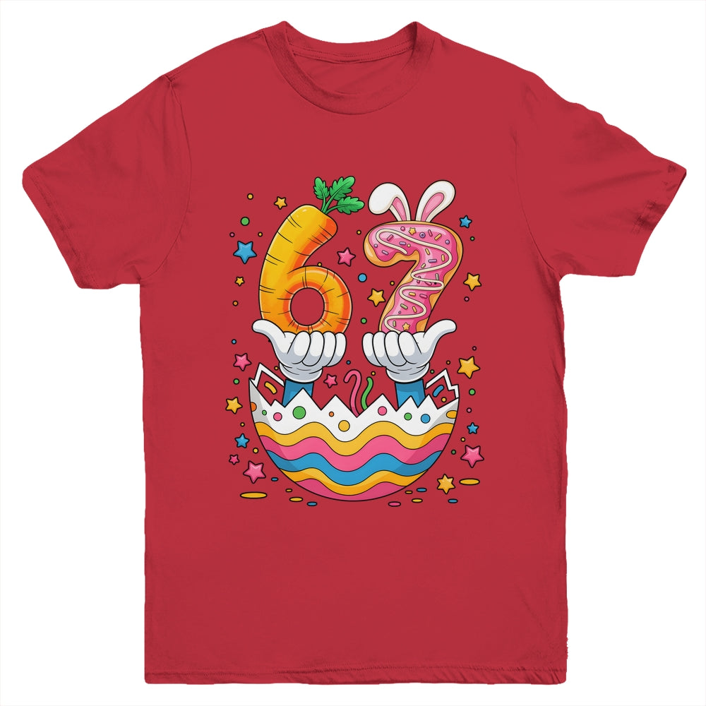 Boys Girls Easter Eggs Funny Bunny Six Seven 67 Memes 6 7 Youth Shirt | siriusteestore