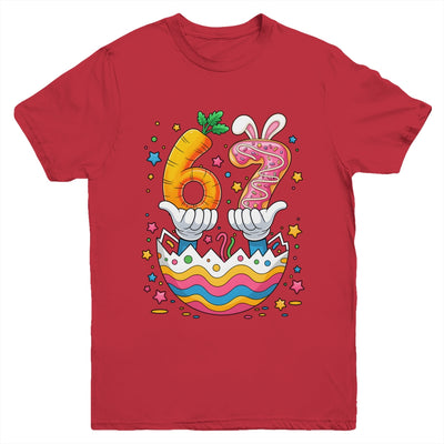 Boys Girls Easter Eggs Funny Bunny Six Seven 67 Memes 6 7 Youth Shirt | siriusteestore