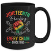 Breaking Every Chain Since 1865 Women Men Juneteenth Freedom Mug | siriusteestore