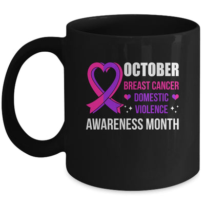 Breast Cancer Awareness And Domestic Violence Awareness Mug | siriusteestore
