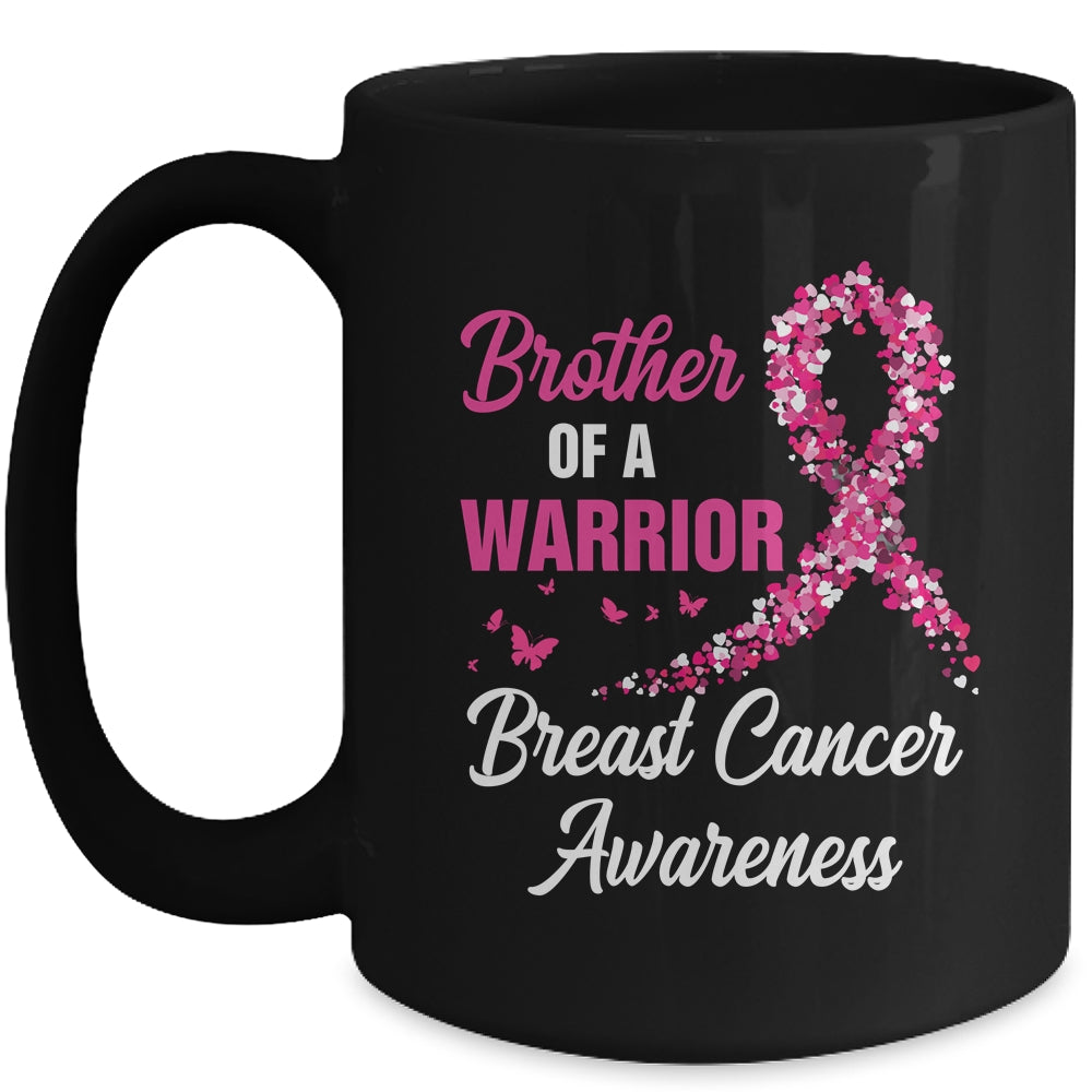 Breast Cancer Fighter Awareness Brother Of A Warrior Mug | siriusteestore