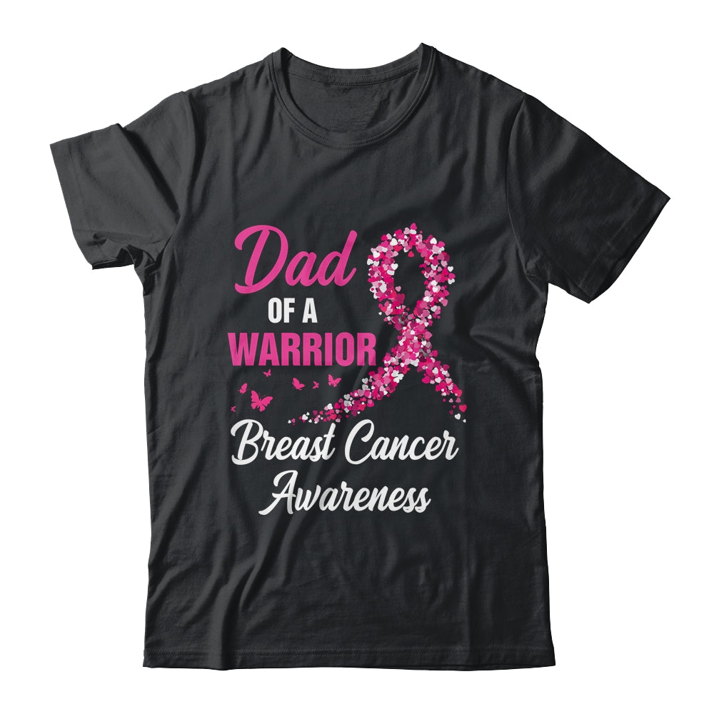 Breast Cancer Fighter Awareness Dad Of A Warrior Shirt & Hoodie | siriusteestore