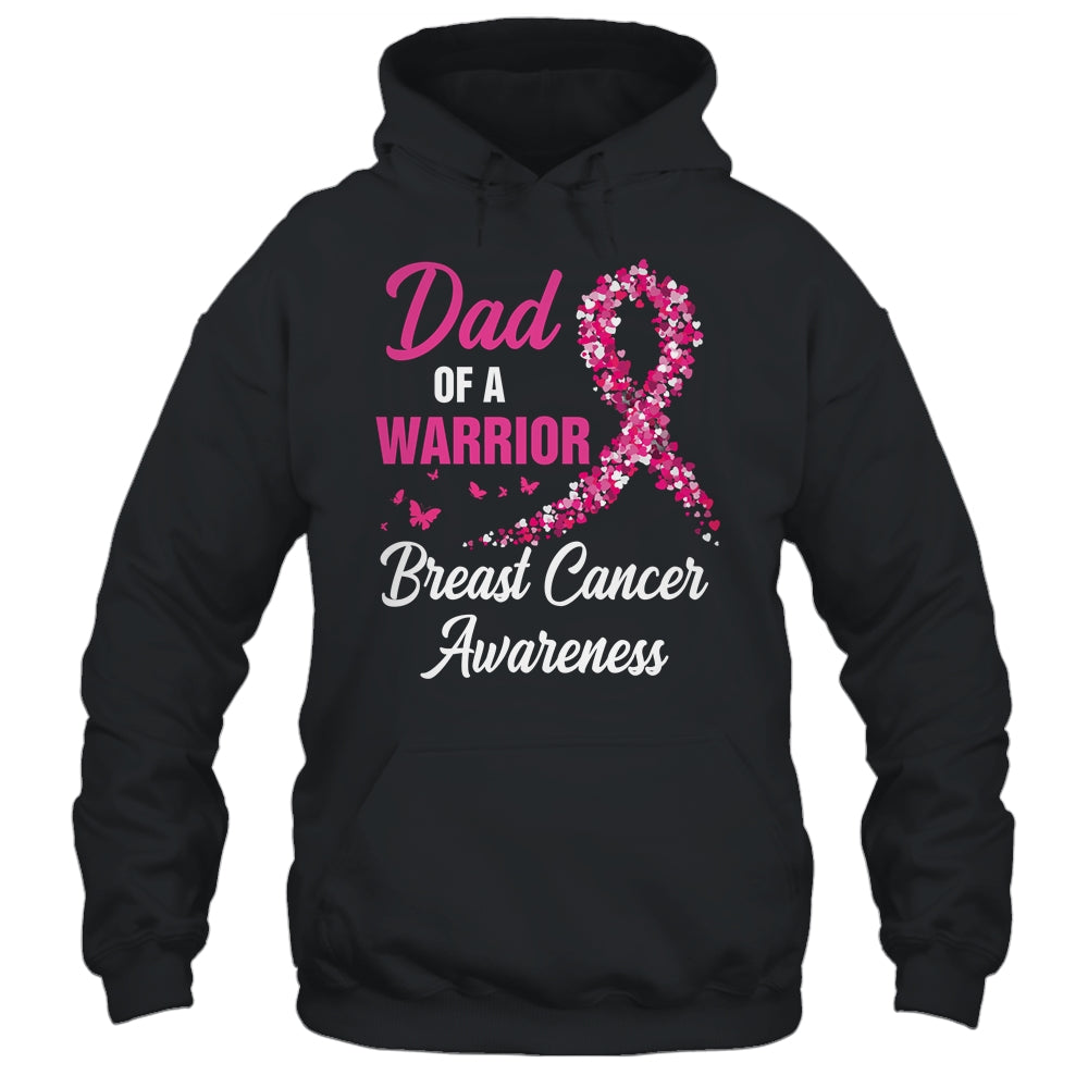 Breast Cancer Fighter Awareness Dad Of A Warrior Shirt & Hoodie | siriusteestore