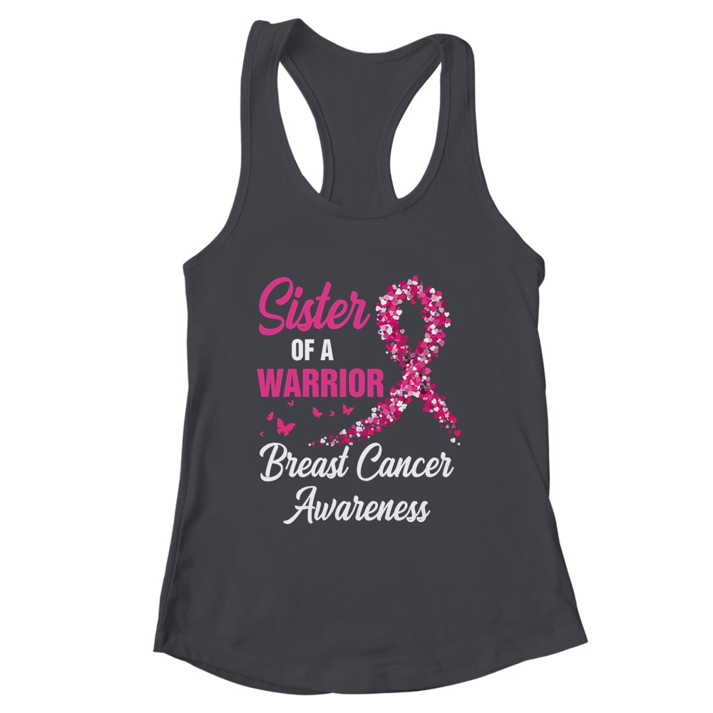 Breast Cancer Fighter Awareness Sister Of A Warrior Shirt & Tank Top | siriusteestore