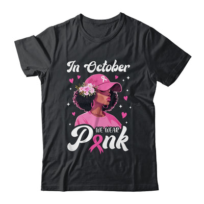 Breast Cancer In October We Wear Pink African American Women Shirt & Tank Top | siriusteestore