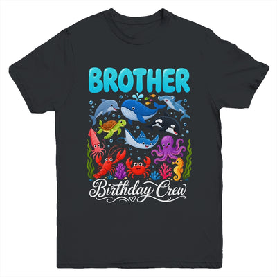 Brother Birthday Crew Ocean Animals Birthday Under Sea Youth Shirt | siriusteestore