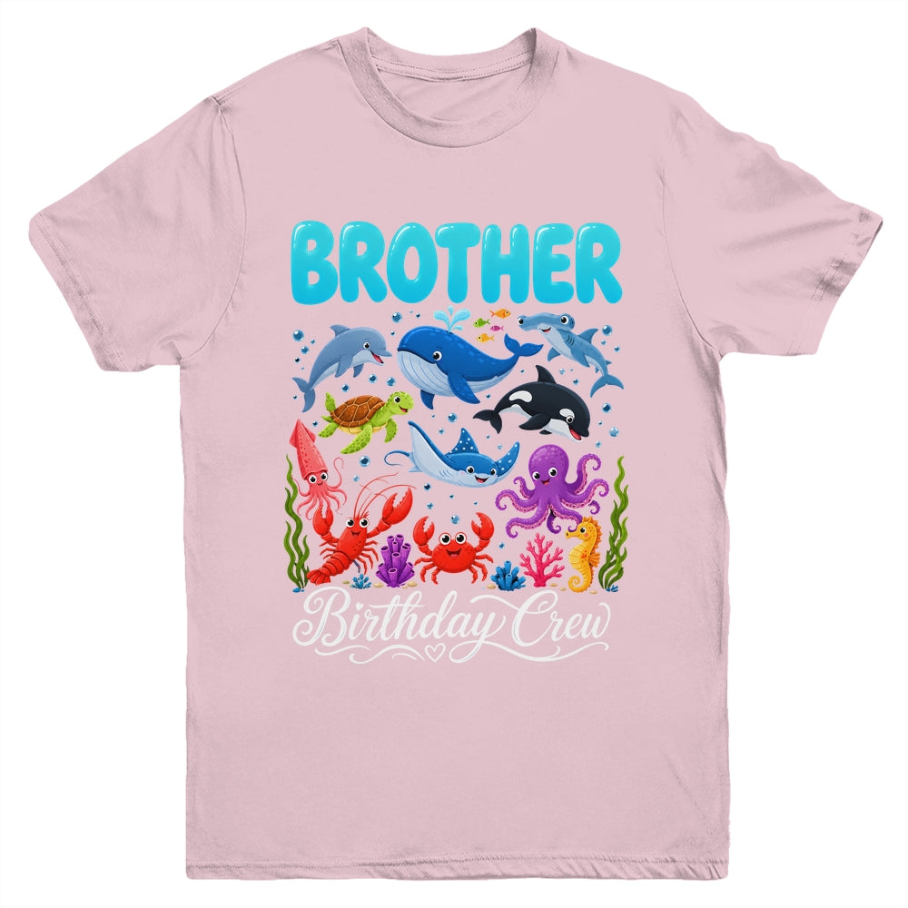 Brother Birthday Crew Ocean Animals Birthday Under Sea Youth Shirt | siriusteestore