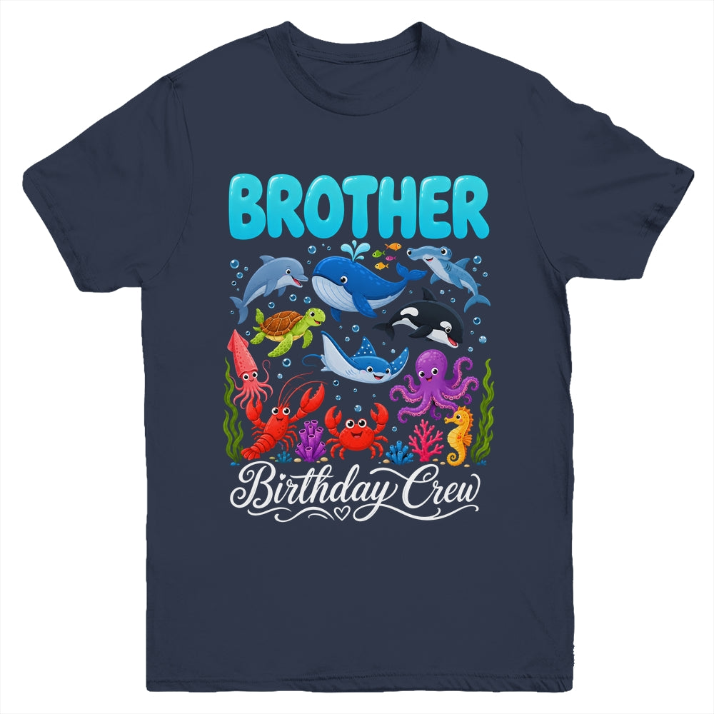 Brother Birthday Crew Ocean Animals Birthday Under Sea Youth Shirt | siriusteestore