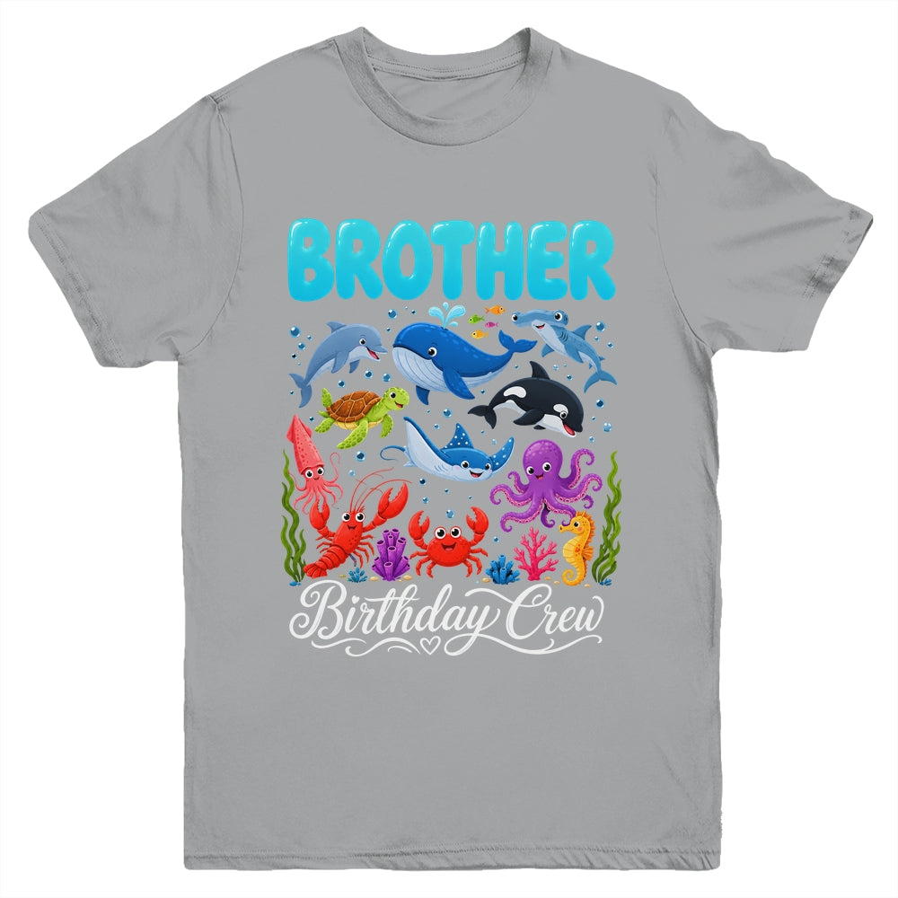 Brother Birthday Crew Ocean Animals Birthday Under Sea Youth Shirt | siriusteestore