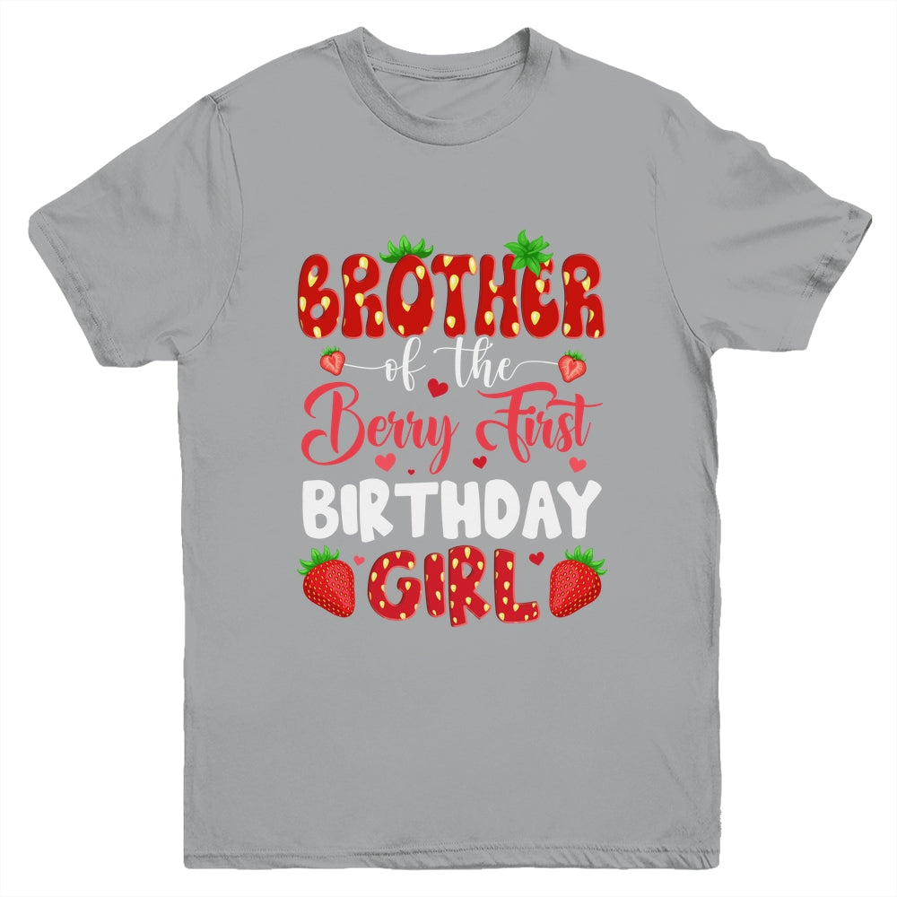 Brother Of The Berry First Birthday Of Girl Strawberry Youth Shirt | siriusteestore