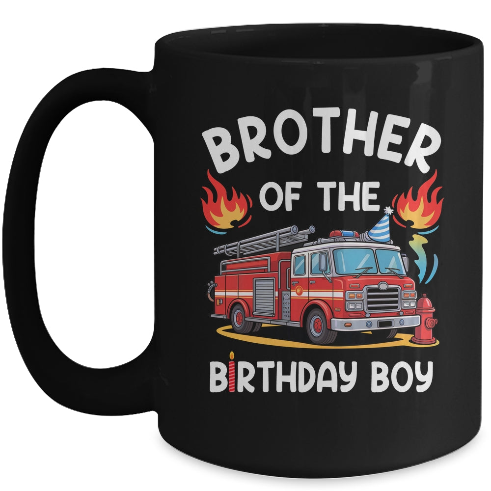 Brother Of The Birthday Boy Fire Truck Firefighter 1st Party Mug | siriusteestore
