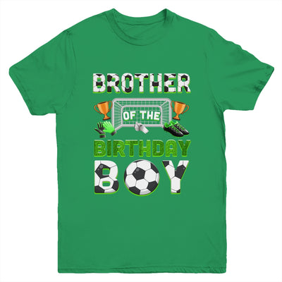 Brother Of The Birthday Boy Soccer Family Matching Party Youth Shirt | siriusteestore