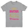 Brother Of The Birthday For Girl 1st Birthday Princess Girl Youth Shirt | siriusteestore