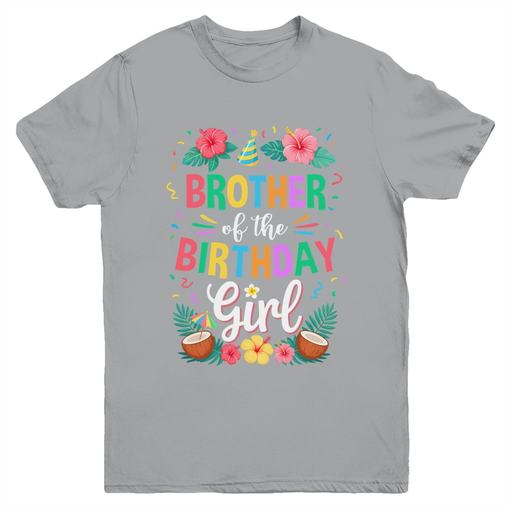 Brother Of The Birthday Girl Aloha Hawaii Party 1st Birthday Youth Shirt | siriusteestore