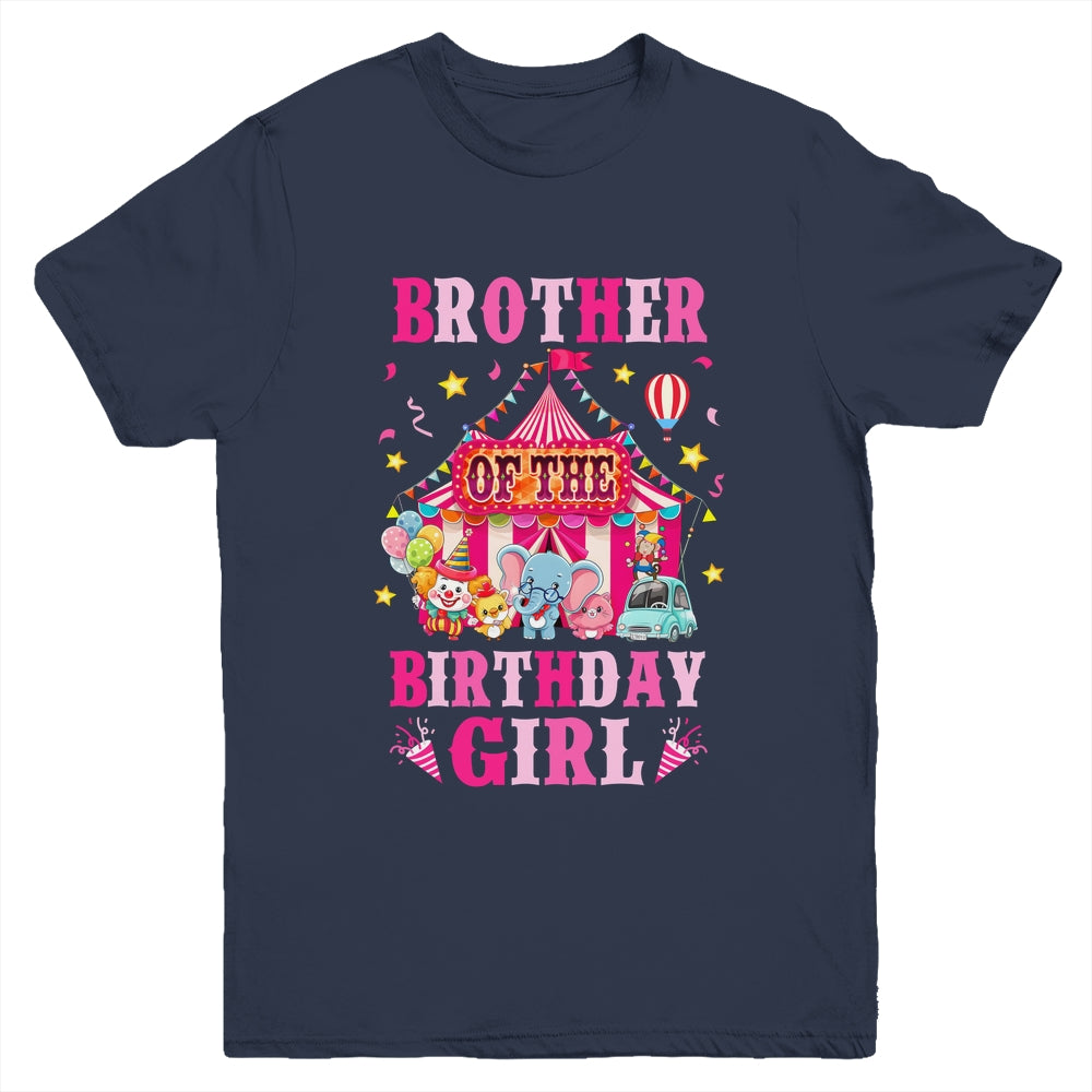 Brother Of The Birthday Girl Circus Carnival Family Party Youth Shirt | siriusteestore