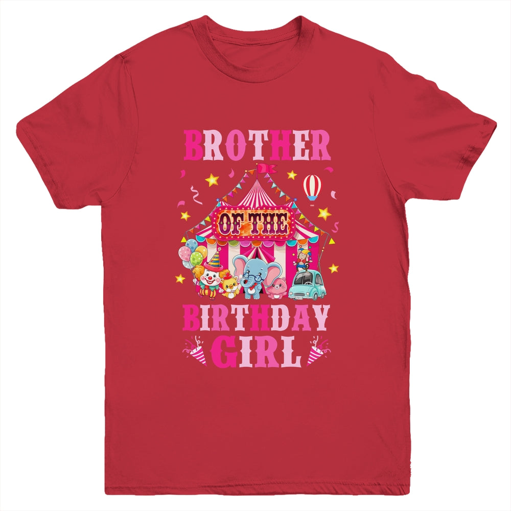 Brother Of The Birthday Girl Circus Carnival Family Party Youth Shirt | siriusteestore
