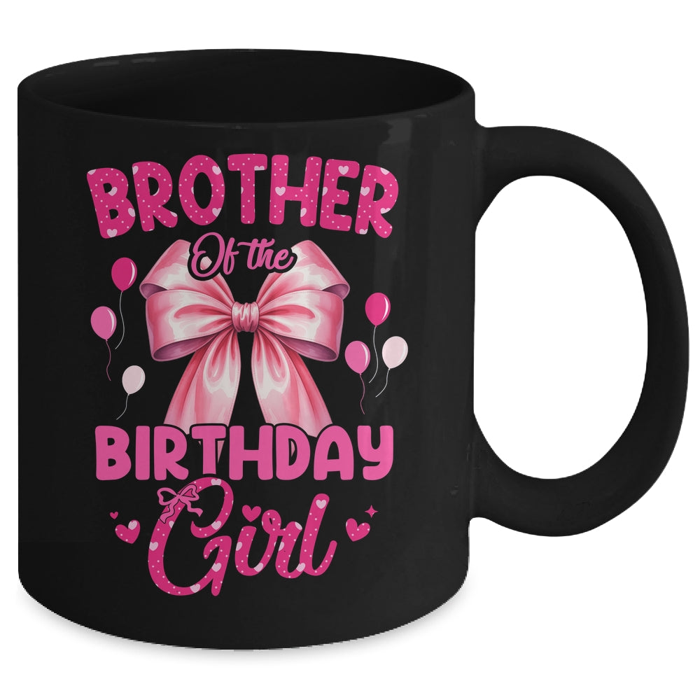 Brother Of The Birthday Girl Coquette Bow Matching Family Mug | siriusteestore