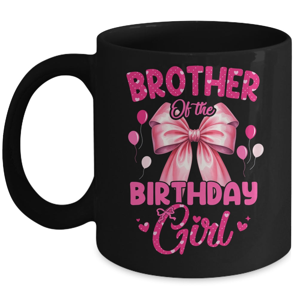 Brother Of The Birthday Girl Coquette Bow Matching Family Mug | siriusteestore