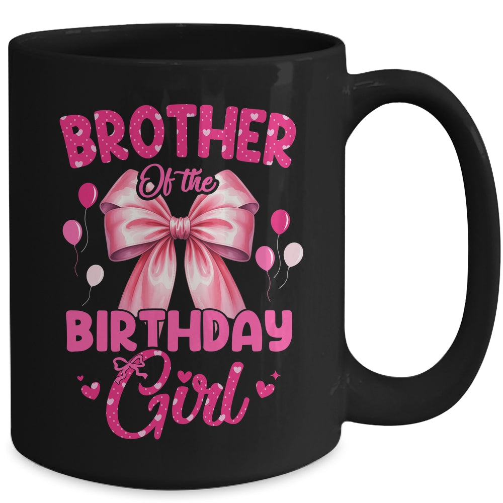Brother Of The Birthday Girl Coquette Bow Matching Family Mug | siriusteestore