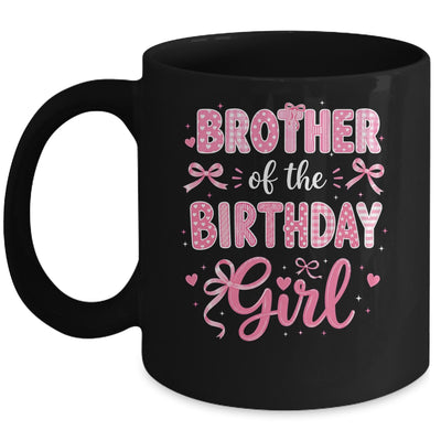 Brother Of The Birthday Girl Matching Pink Coquette Bow Mug | siriusteestore