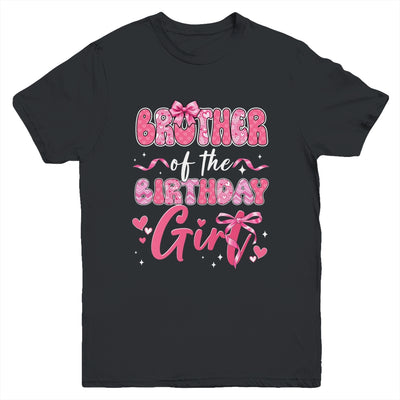 Brother Of The Birthday Girl Pink Coquette Bow Family Youth Shirt | siriusteestore
