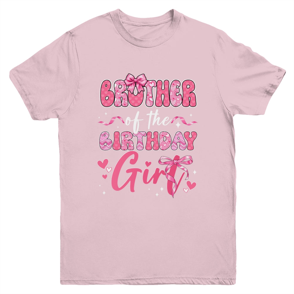 Brother Of The Birthday Girl Pink Coquette Bow Family Youth Shirt | siriusteestore