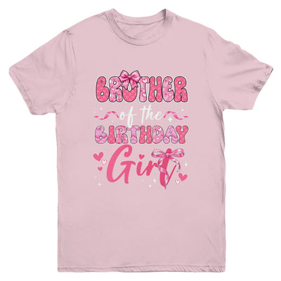 Brother Of The Birthday Girl Pink Coquette Bow Family Youth Shirt | siriusteestore