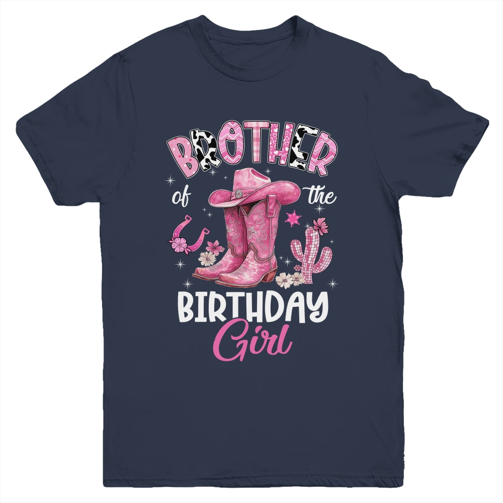 Brother Of The Birthday Girl Pink Cowgirl Western Cow Girl Youth Shirt | siriusteestore
