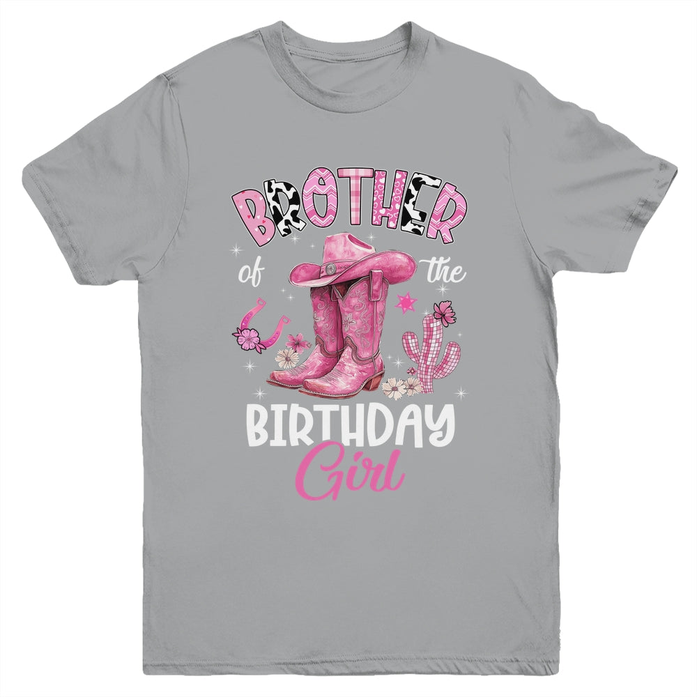Brother Of The Birthday Girl Pink Cowgirl Western Cow Girl Youth Shirt | siriusteestore