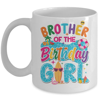Brother Of The Birthday Girl Pool Party Beach Family Matching Mug | siriusteestore