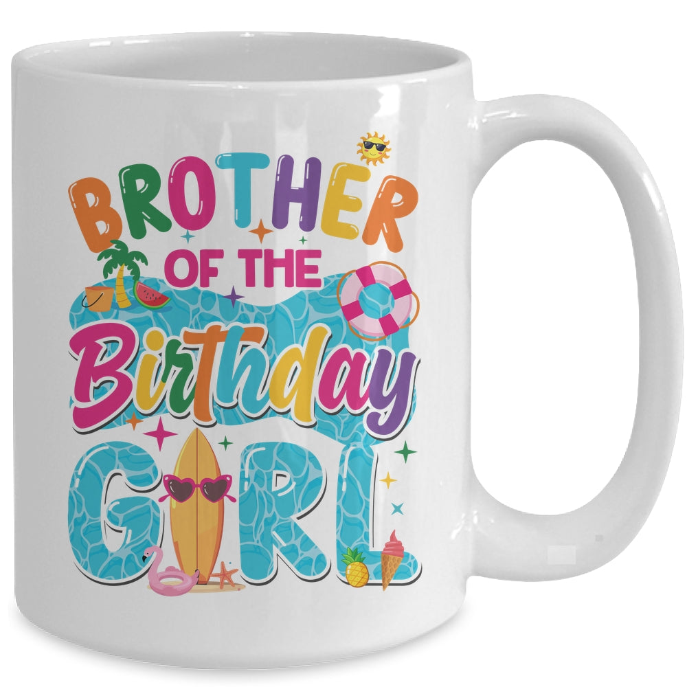 Brother Of The Birthday Girl Pool Party Beach Family Matching Mug | siriusteestore