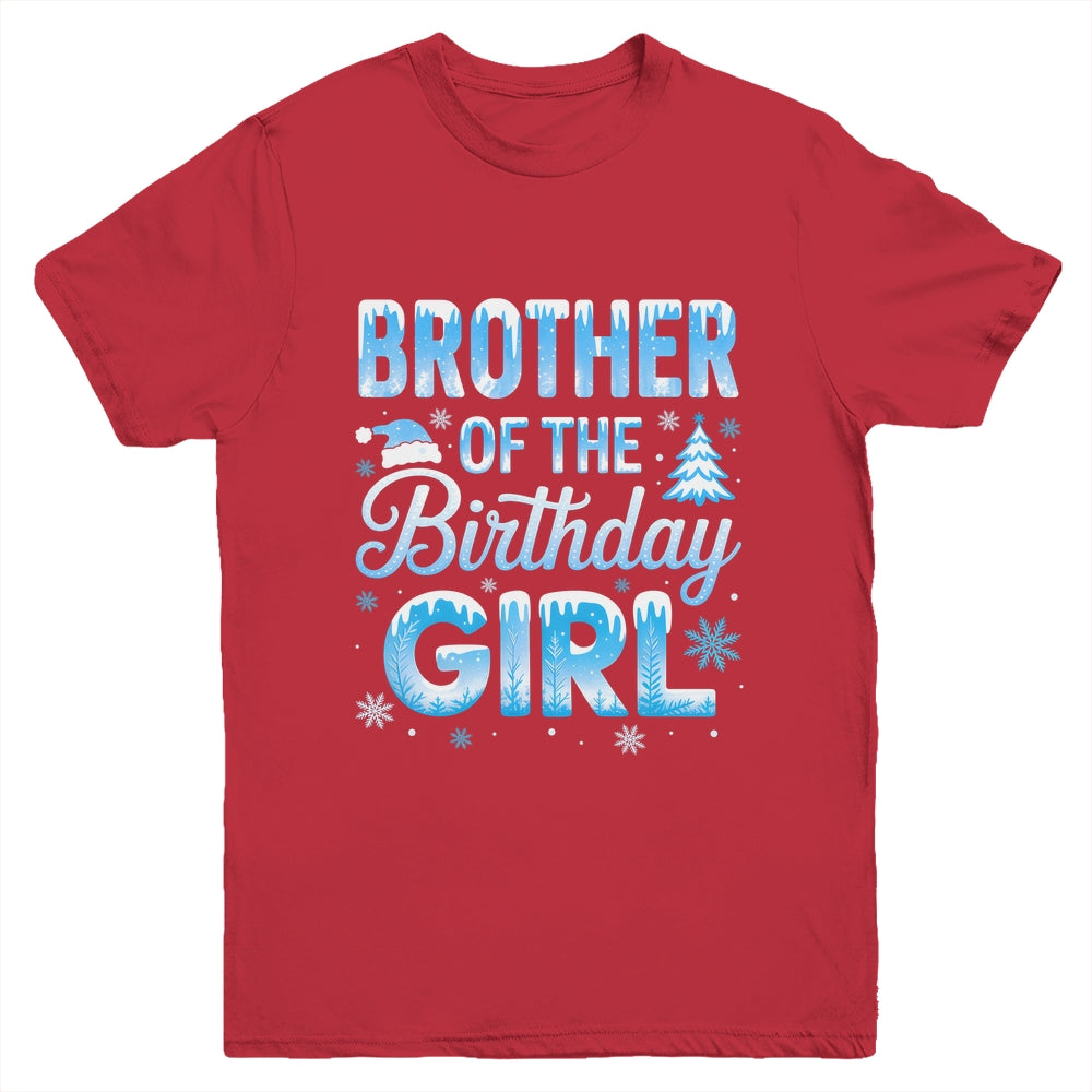 Brother Of The Birthday Girl Snowflakes Winter Family Matching Youth Shirt | siriusteestore