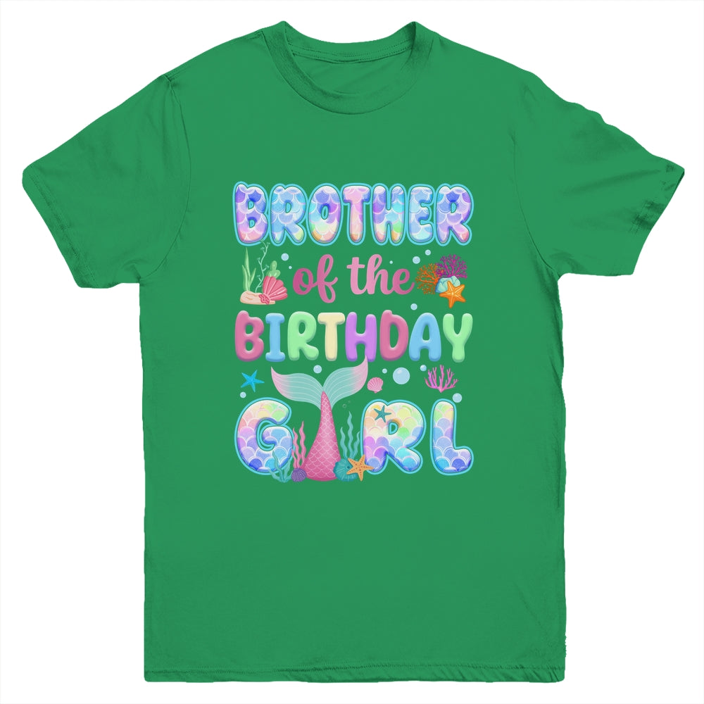 Brother Of The Birthday Mermaid Girl Family Matching Party Youth Shirt | siriusteestore