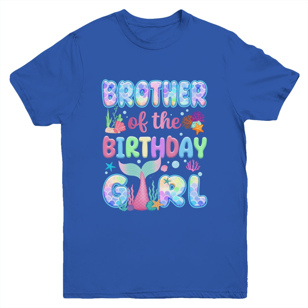 Brother Of The Birthday Mermaid Girl Family Matching Party Youth Shirt | siriusteestore