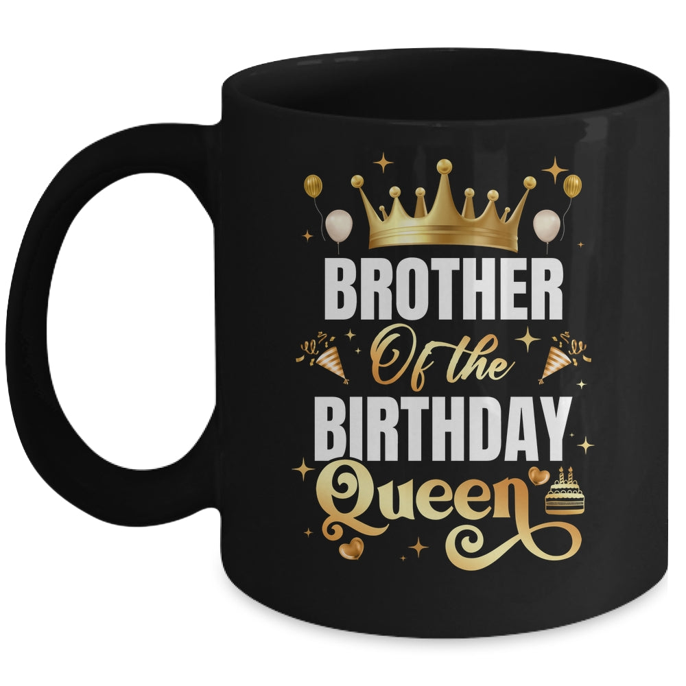 Brother Of The Birthday Queen Funny Matching Birthday Party Mug | siriusteestore