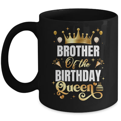 Brother Of The Birthday Queen Funny Matching Birthday Party Mug | siriusteestore