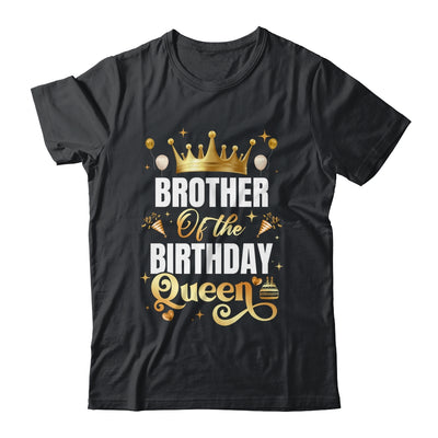 Brother Of The Birthday Queen Funny Matching Birthday Party Shirt & Hoodie | siriusteestore