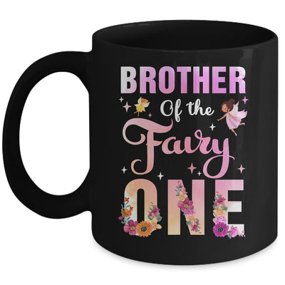 Brother Of The Fairy One 1st Birthday Girl Party Decoration Mug | siriusteestore