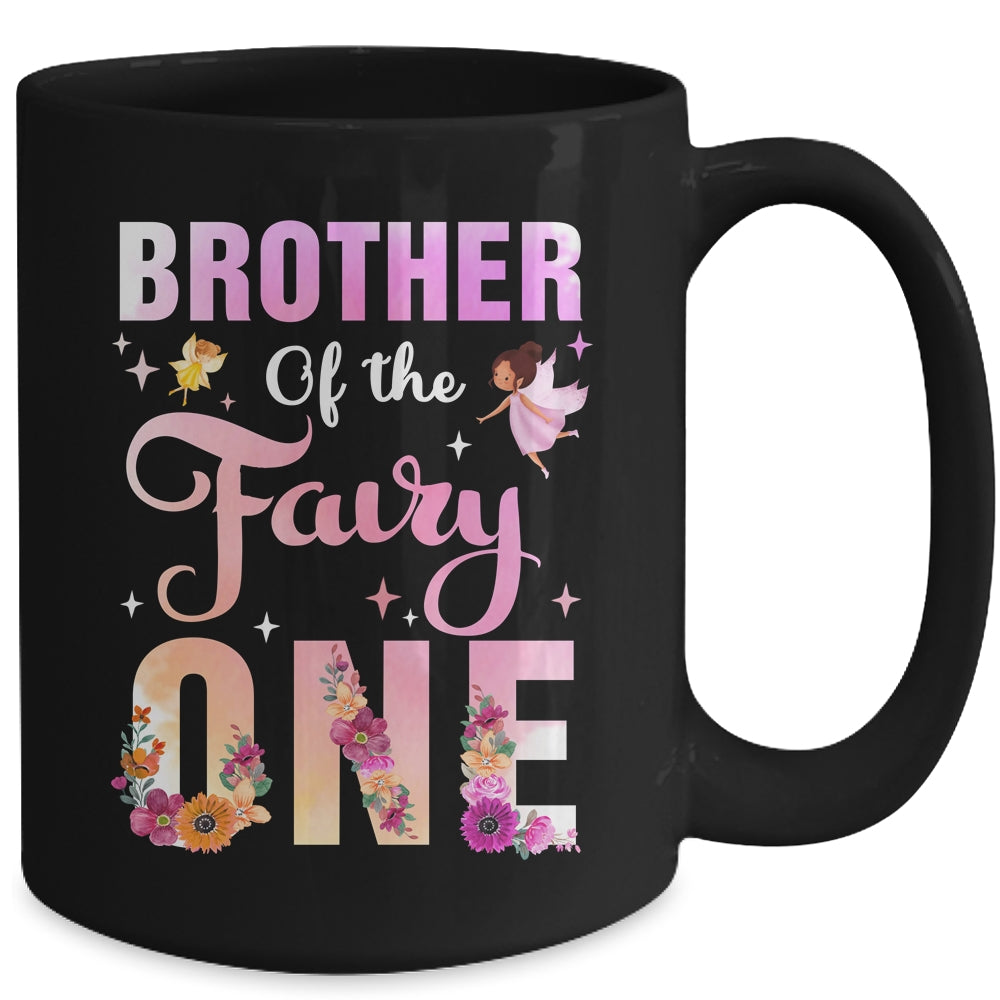 Brother Of The Fairy One 1st Birthday Girl Party Decoration Mug | siriusteestore