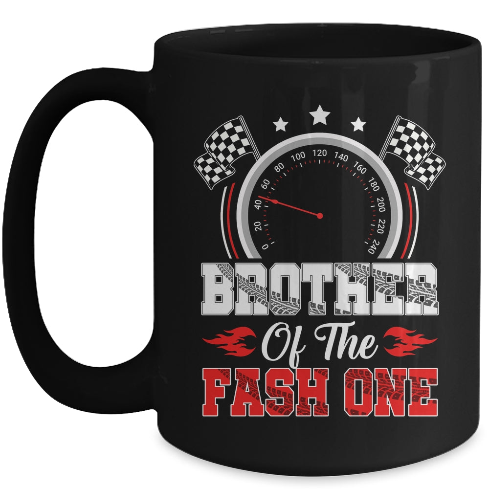 Brother Of The Fast One 1st Birthday Racing Car Family Mug | siriusteestore